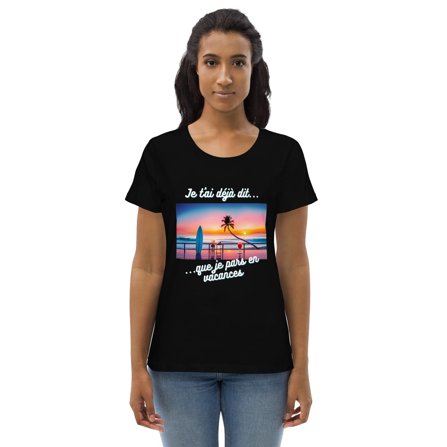 T-shirt moulant femme bio - Vacances #1